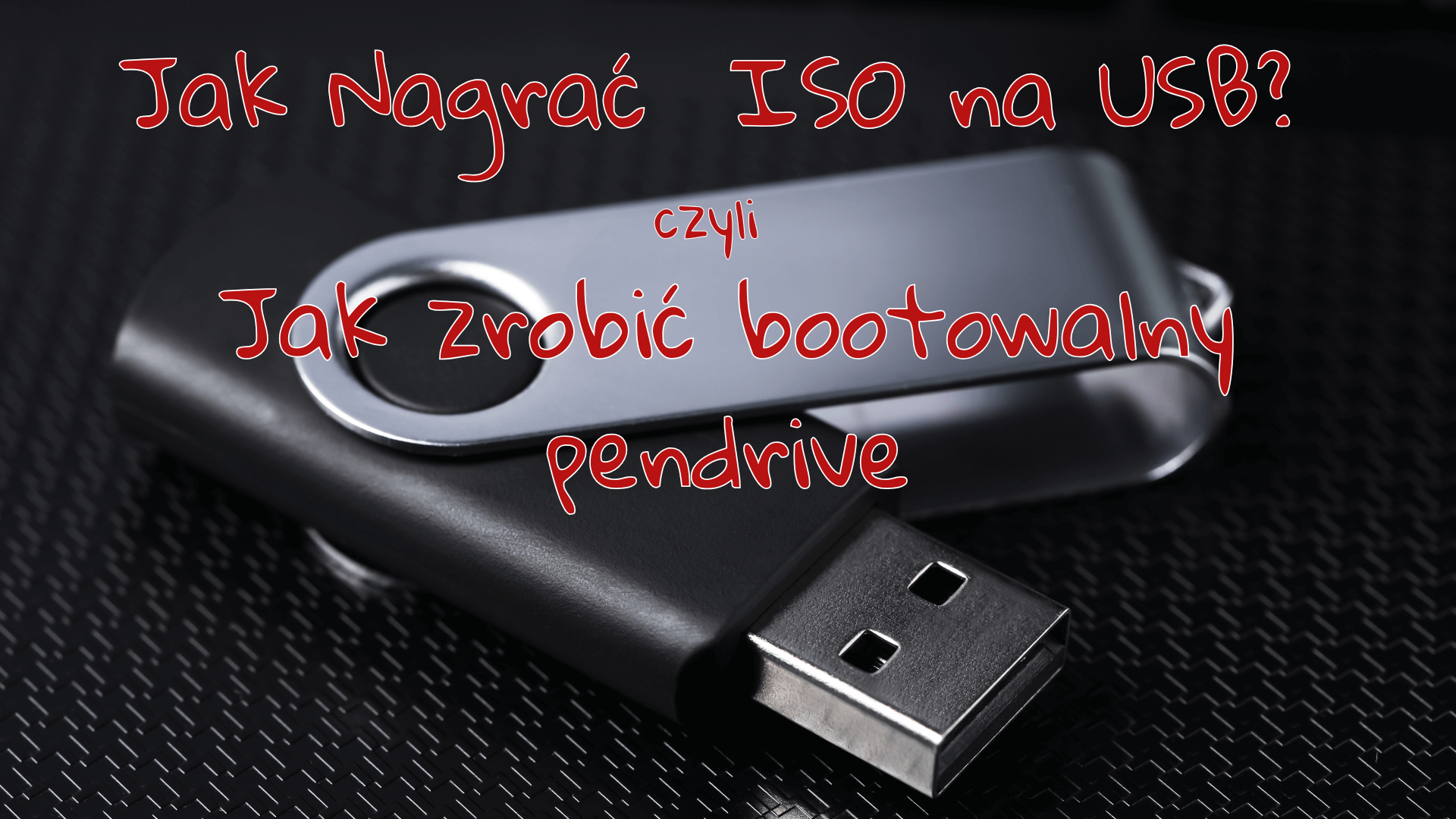 Nagrywanie iso na USB